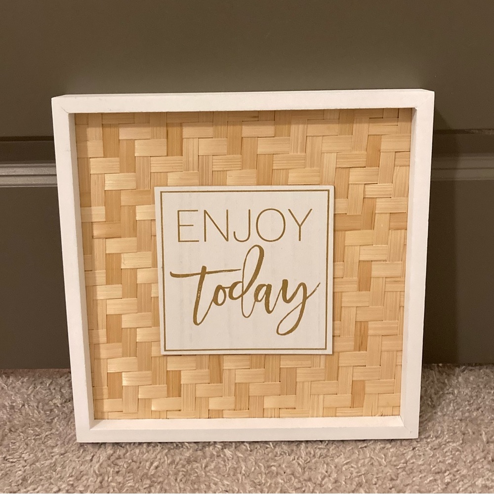“Enjoy Today” Wall Plaque